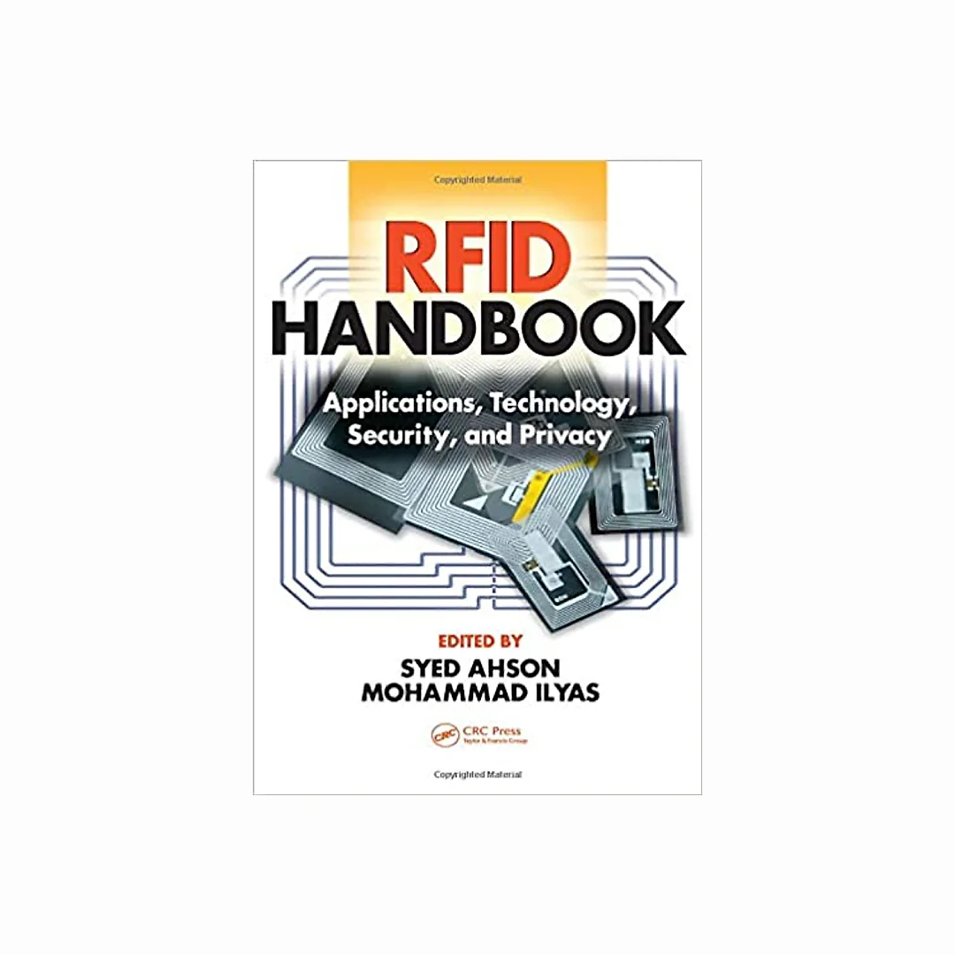 RFID Handbook: Applications, Technology, Security, and Privacy