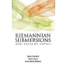 Riemannian Submersions And Related Topics