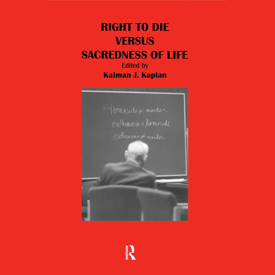Right to Die Versus Sacredness of Life
