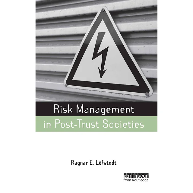 Risk Management in Post-Trust Societies