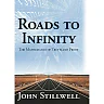 Roads to Infinity: The Mathematics of Truth and Proof