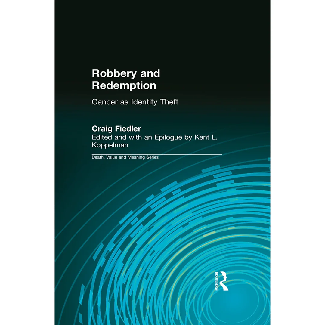 Robbery and Redemption: Cancer as Identity Theft