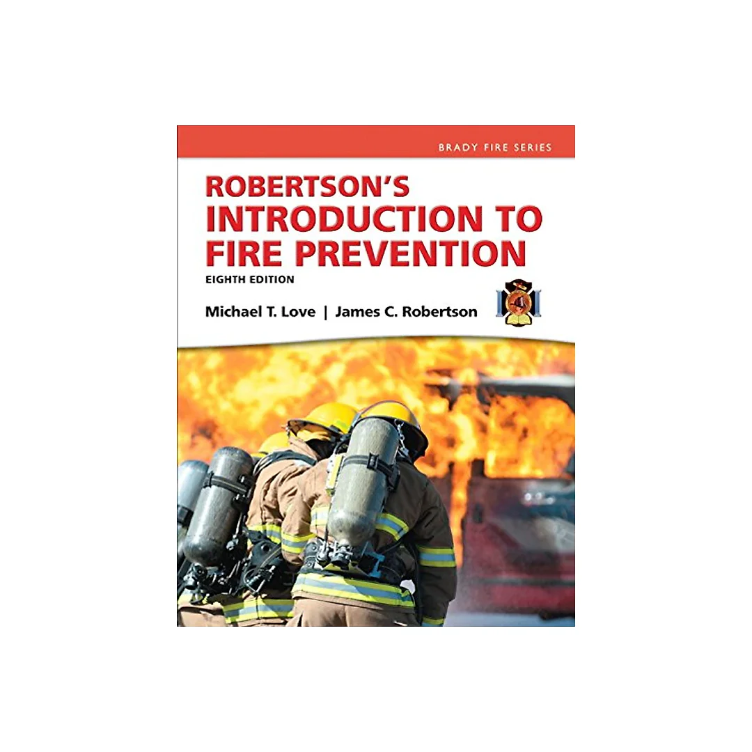 Robertson's Introduction To Fire Prevention