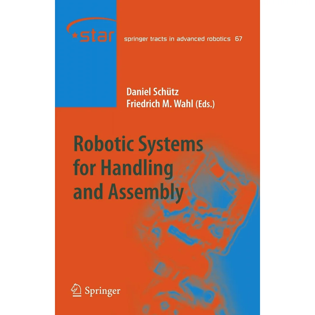 Robotic Systems for Handling and Assembly