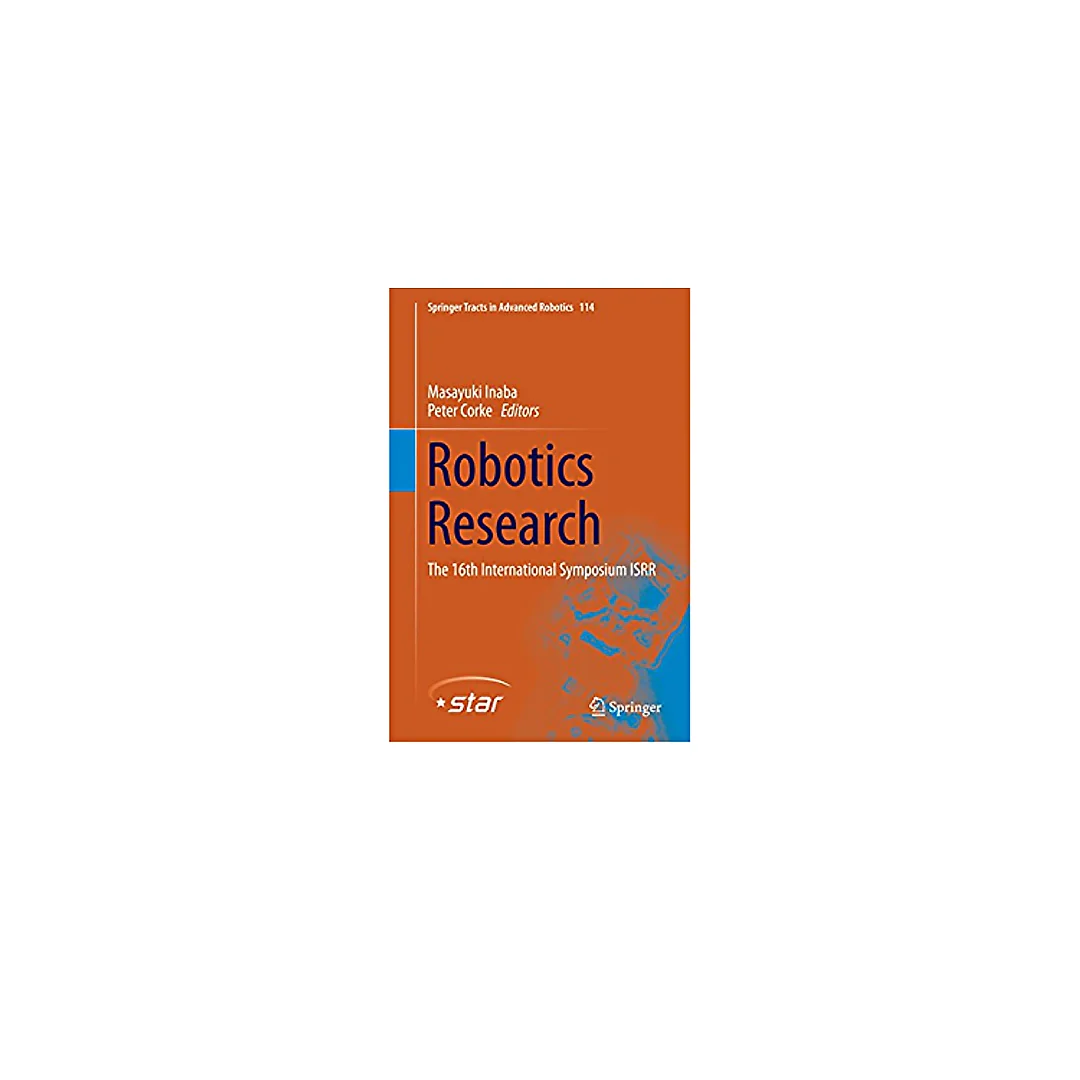 Robotics Research: The 16th International Symposium ISRR