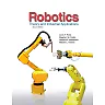 Robotics: Theory and Industrial Applications, 2nd Edition