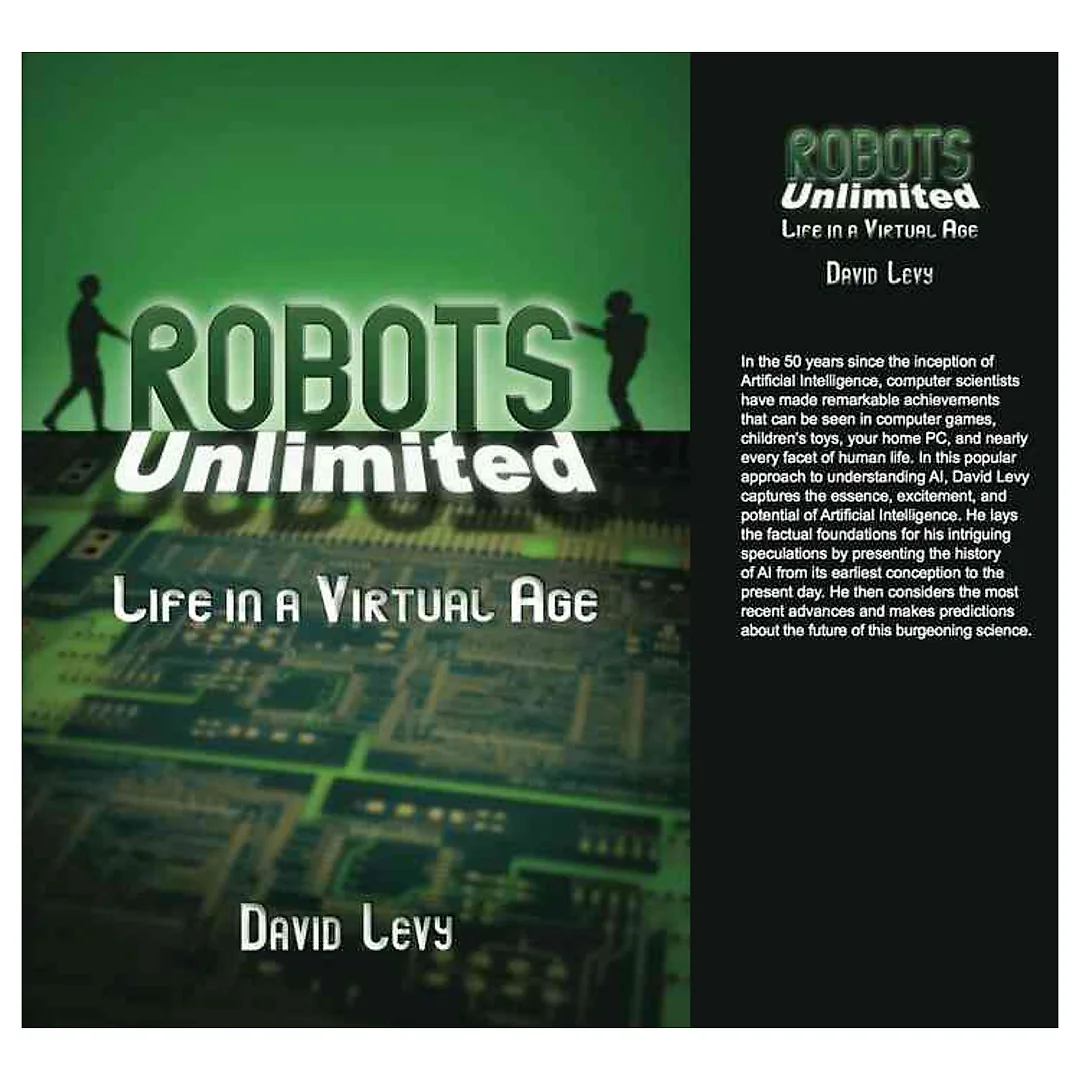 Robots Unlimited: Life in a Virtual Age