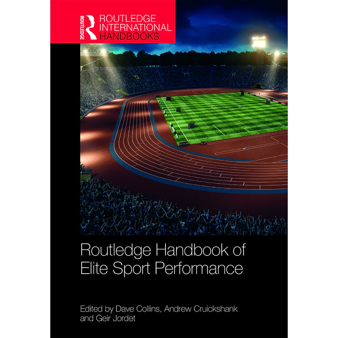 Routledge Handbook of Elite Sport Performance
