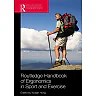 Routledge Handbook of Ergonomics in Sport and Exercise