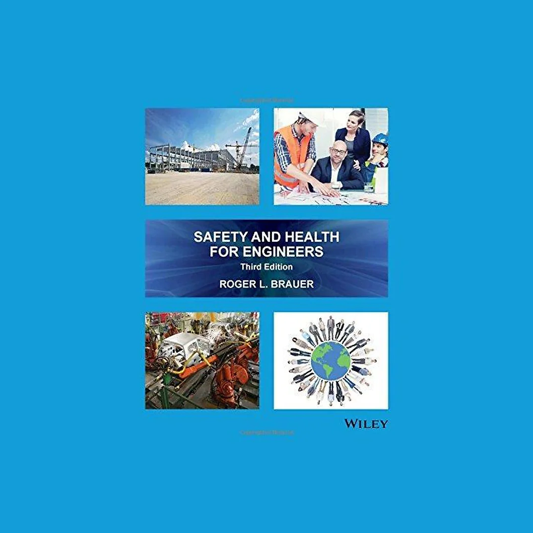 Safety And Health For Engineers 3Rd Edition