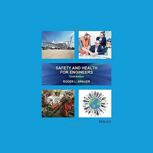 Safety And Health For Engineers 3Rd Edition