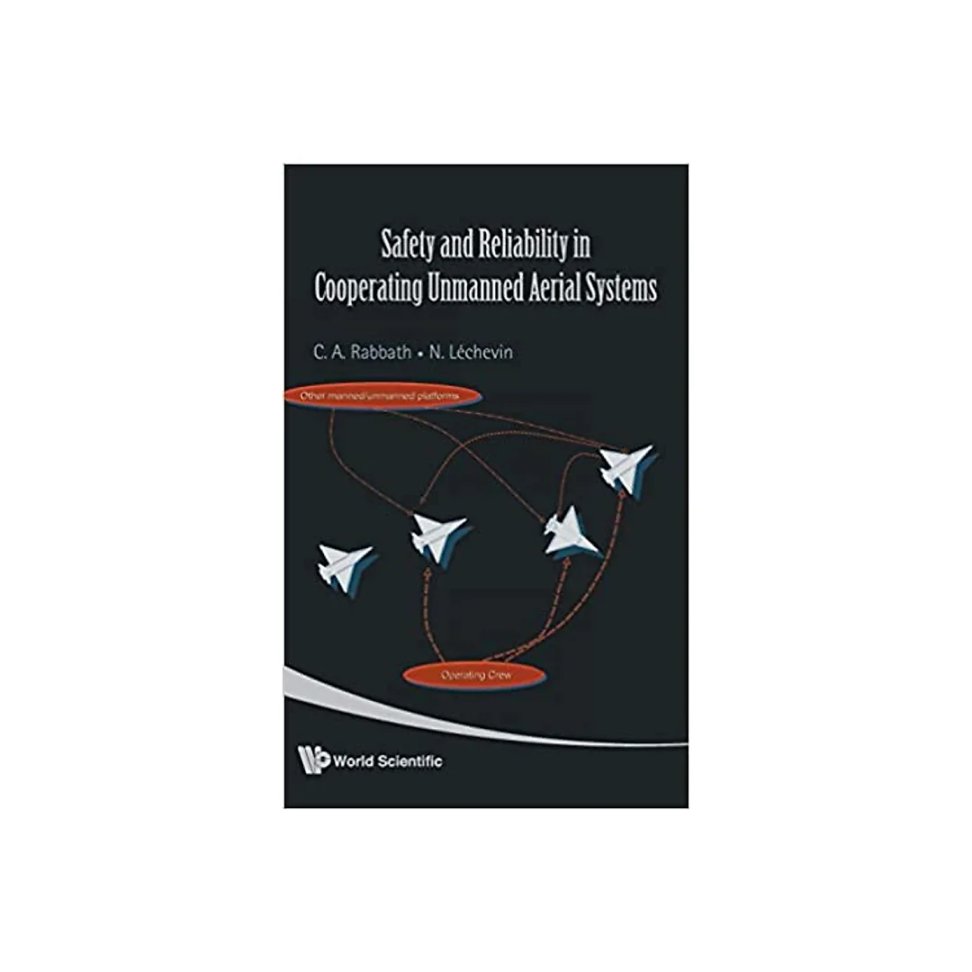 Safety And Reliability In Cooperating Unmanned Aerial Systems