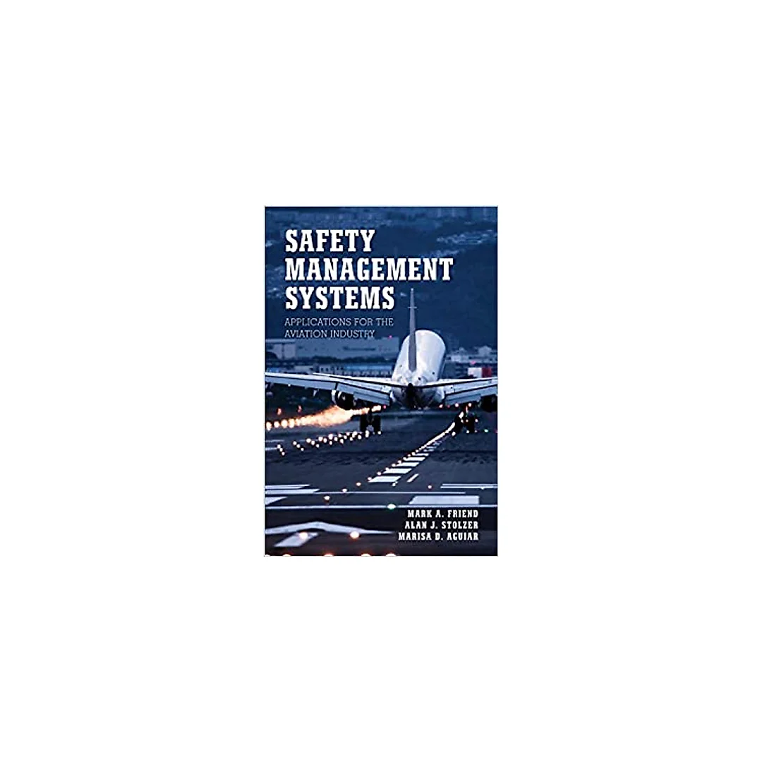 Safety Management Systems: Applications for the Aviation Industry