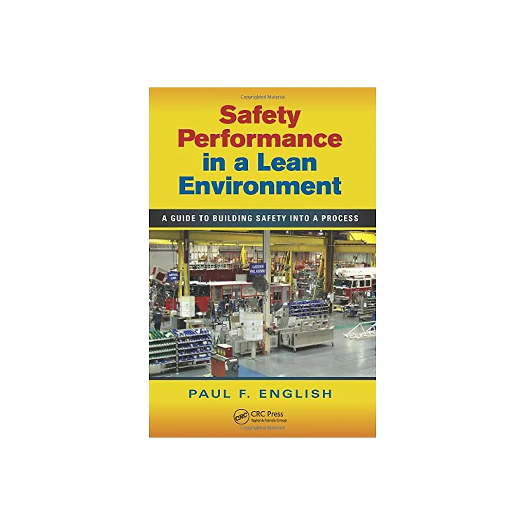 Safety Performance in a Lean Environment