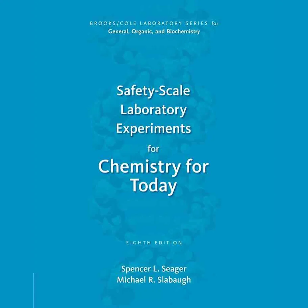 Safety-Scale Laboratory Experiments for Chemistry for Today 8th Edition