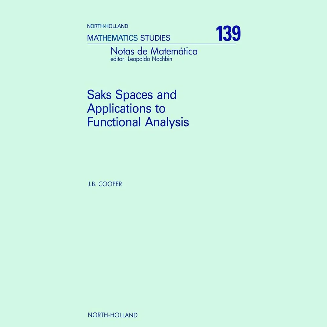 Saks Spaces and Applications to Functional Analysis