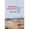 Salvaging Community: How American Cities Rebuild Closed Military Bases