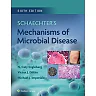 Schaechter's Mechanisms of Microbial Disease, 6th Edition