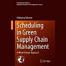 Scheduling in Green Supply Chain Management: A Mixed-Integer Approach