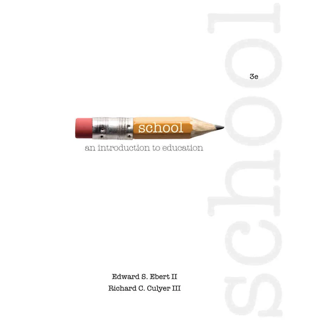 School: An Introduction to Education 3rd Edition