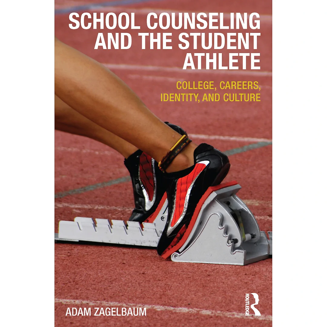 School Counseling and the Student Athlete: College Careers Identity and Culture