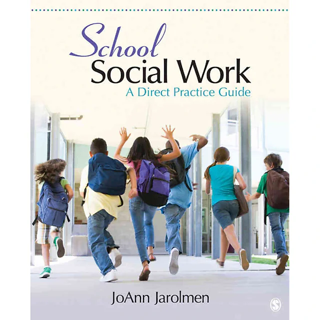 School Social Work: A Direct Practice Guide, 1st Edition