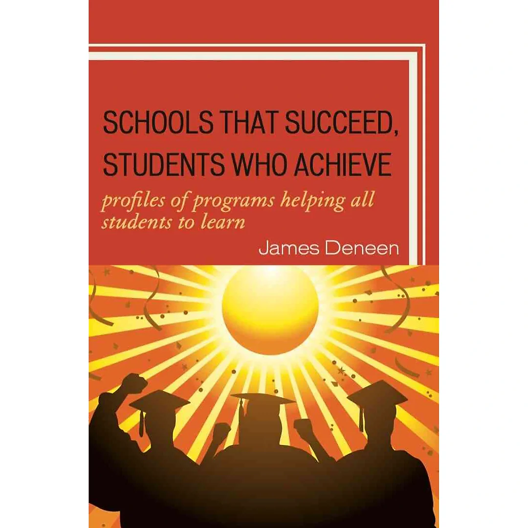 Schools That Succeed Students Who Achieve: Profiles of Programs Helping All Students to Learn