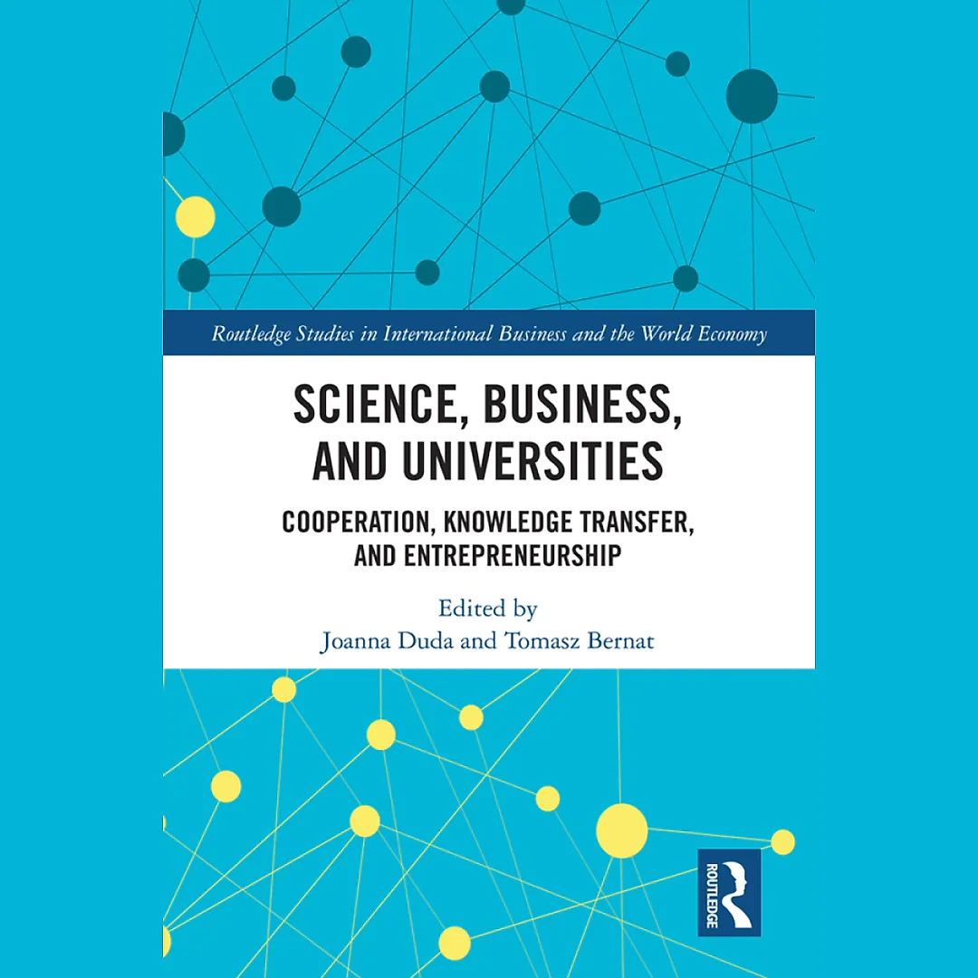 Science Business and Universities: Cooperation Knowledge Transfer and Entrepreneurship