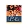 Science Stories: Science Methods for Elementary and Middle School Teachers (6th Edition)
