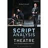 Script Analysis for Theatre: Tools for Interpretation Collaboration and Production