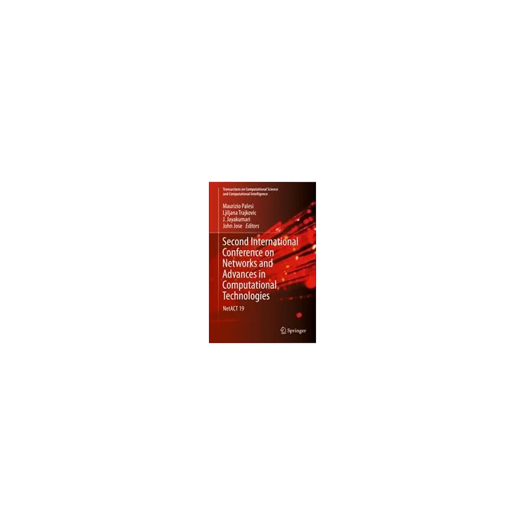 Second International Conference on Networks and Advances in Computational Technologies: NetACT 19