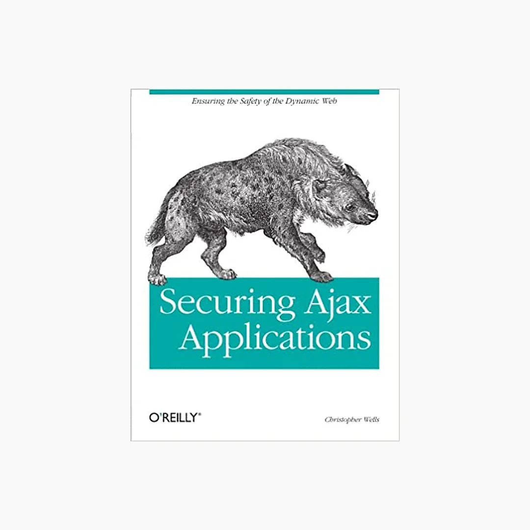 Securing Ajax Applications