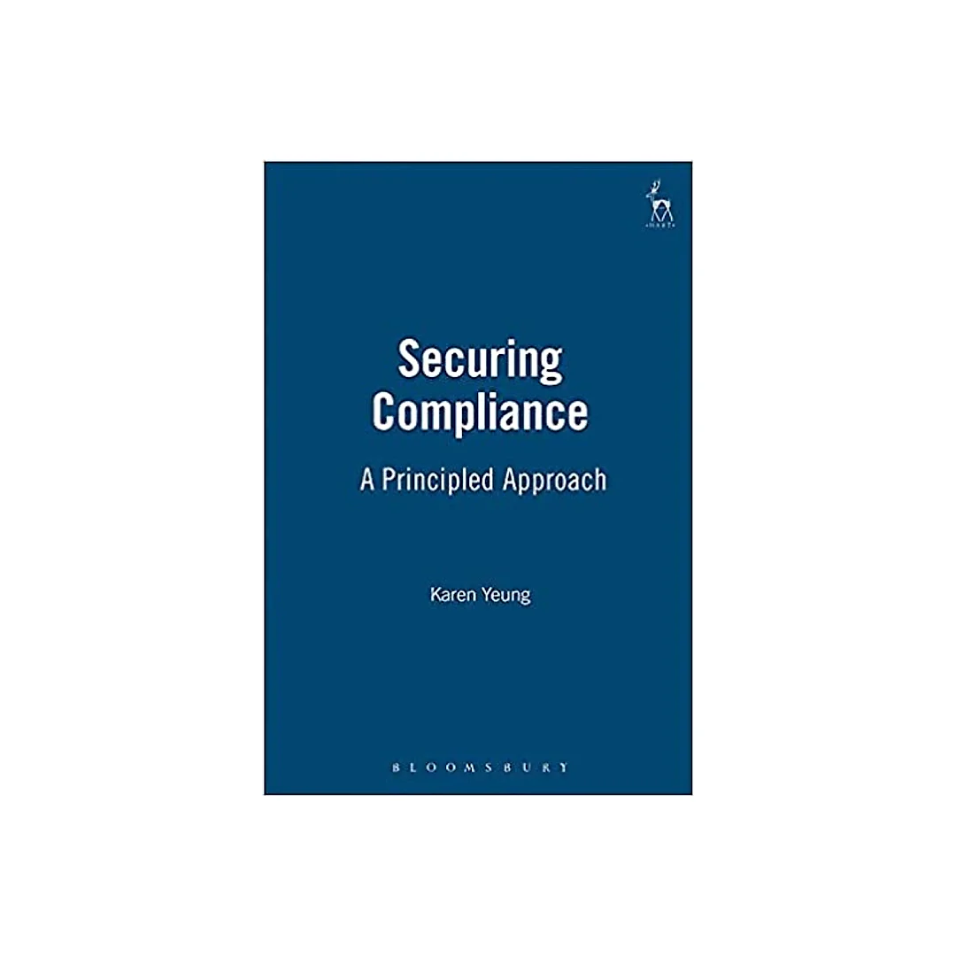 Securing Compliance: A Principled Approach