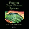 Securing Cyber-Physical Systems