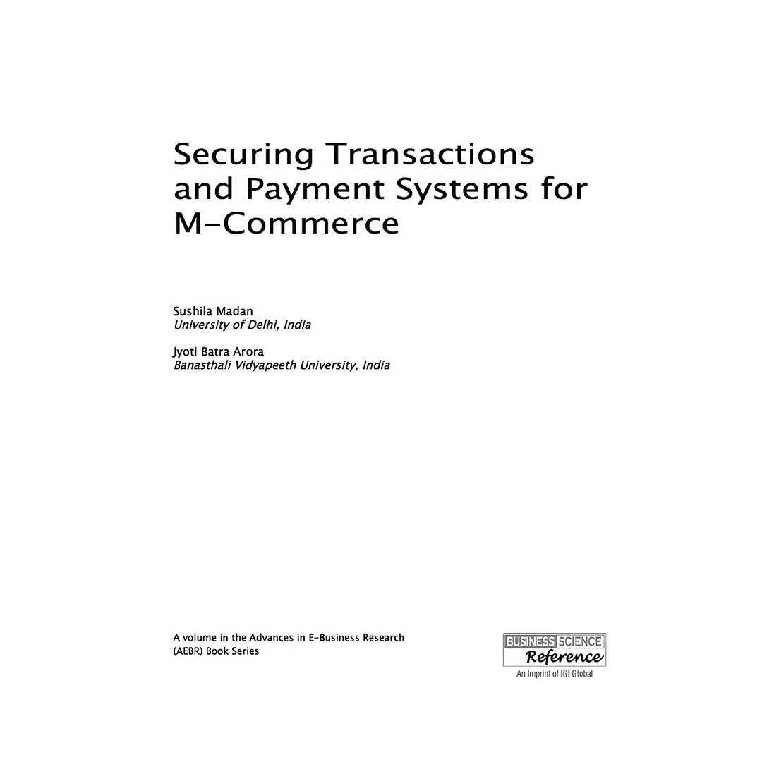 Securing Transactions and Payment Systems for M-Commerce