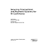 Securing Transactions and Payment Systems for M-Commerce