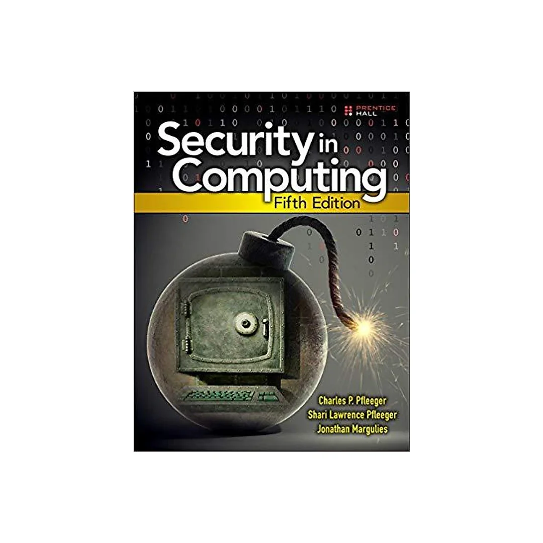 Security in Computing 5th Edition by Charles P. Pfleeger