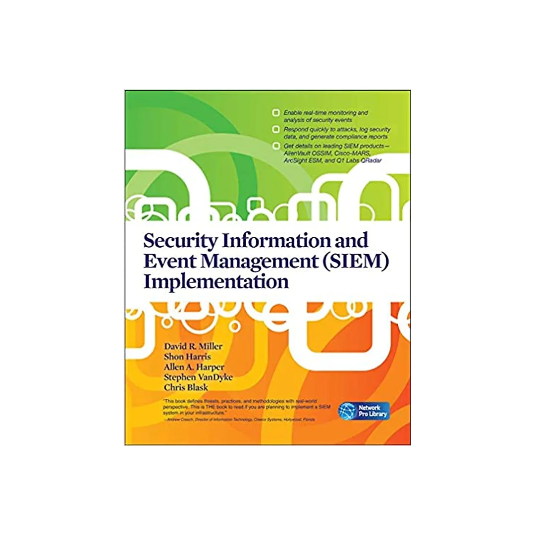 Security Information and Event Management (SIEM) Implementation