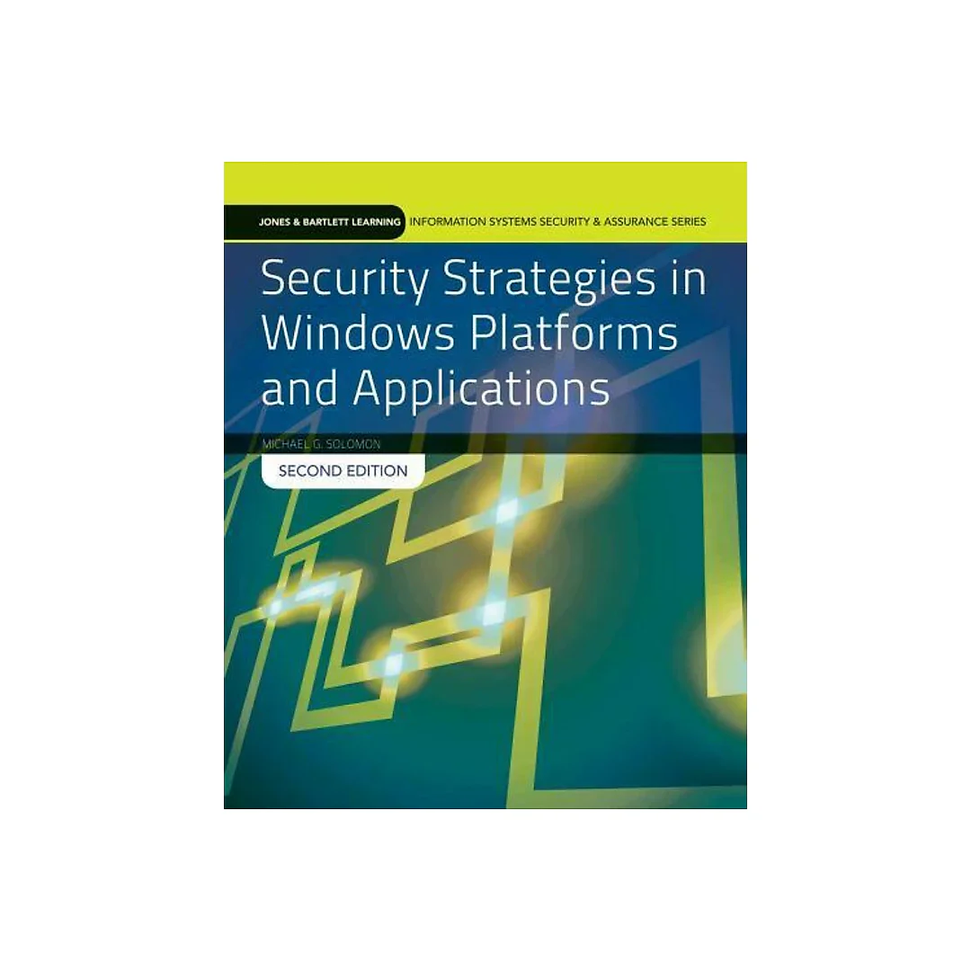 Security Strategies in Windows Platforms and Applications