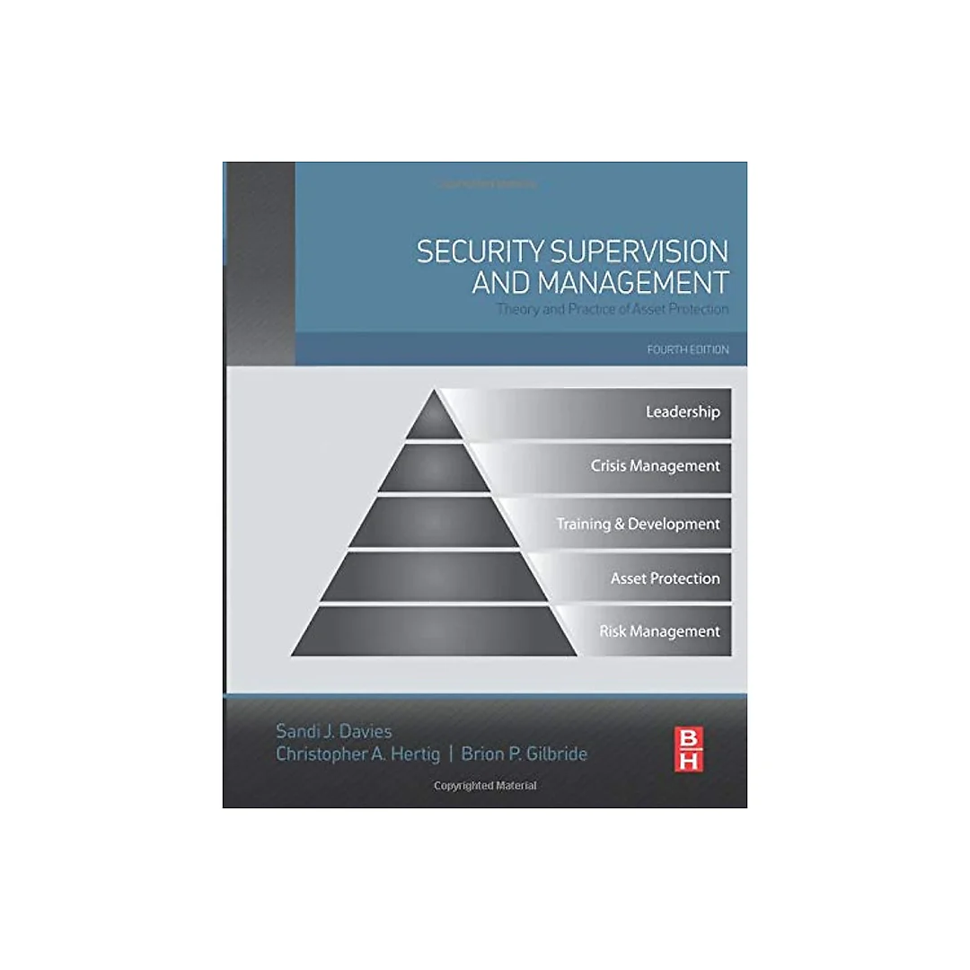 Security Supervision and Management: Theory and Practice of Asset Protection