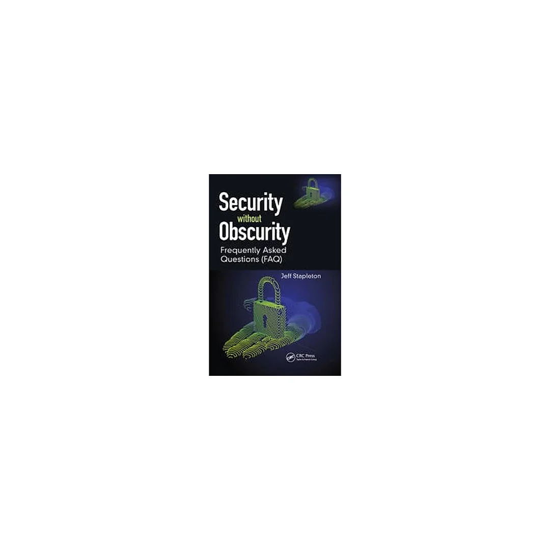 Security without Obscurity: Frequently Asked Questions (FAQ)