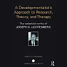 Selected Papers of Joseph Lichtenberg: The World Book of Psychoanalysis