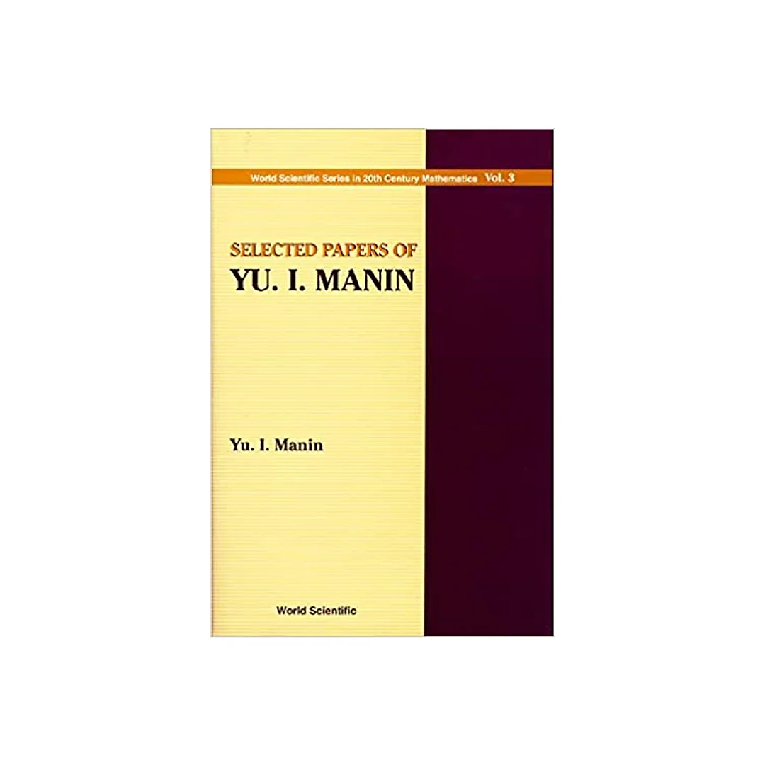 Selected Papers Of Yu I Manin