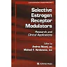 Selective Estrogen Receptor Modulators: Research and Clinical Applications