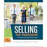 Selling: The Profession, 8th Edition