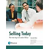 Selling Today: Partnering to Create Value, 14th Edition