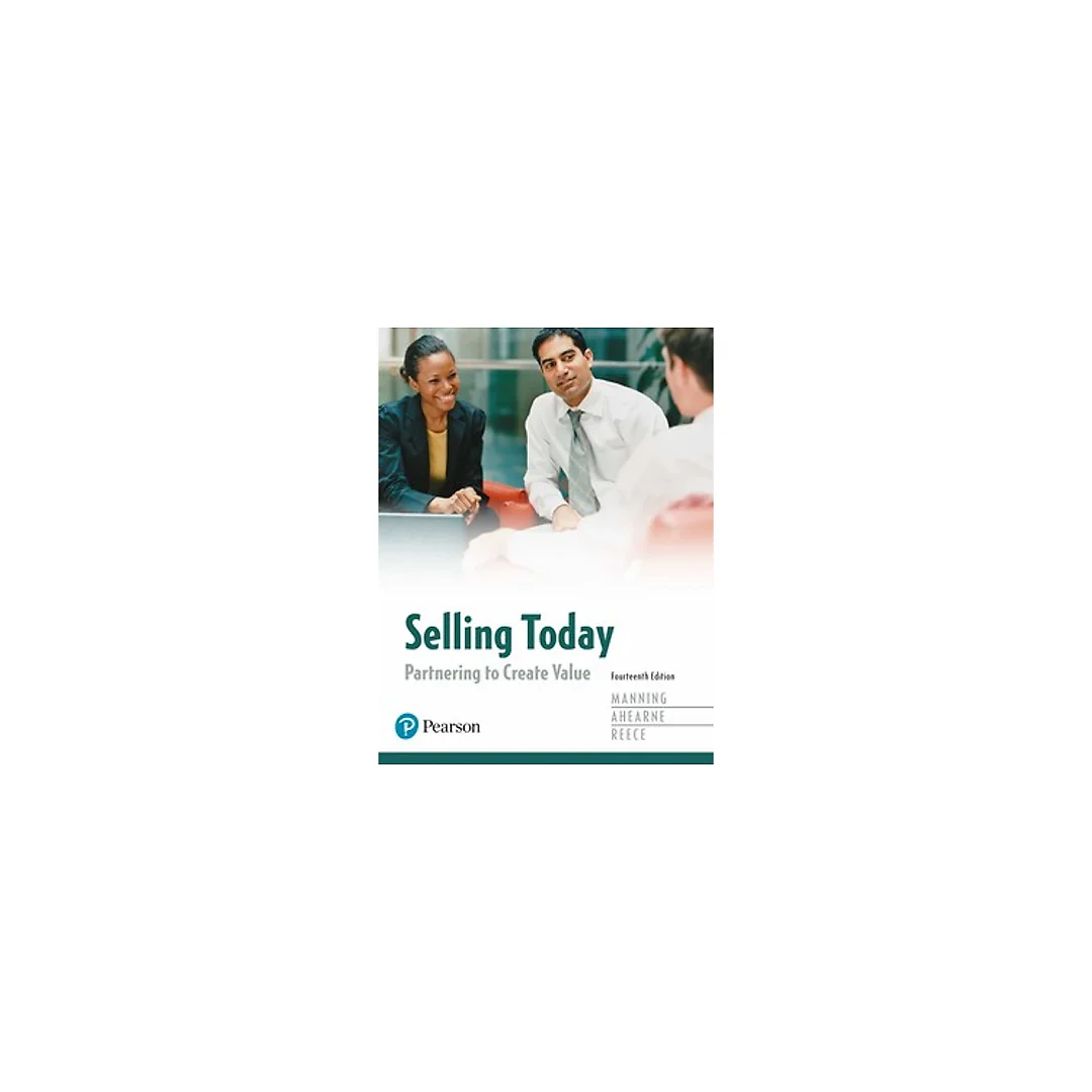 Selling Today Partnering to Create Value 14th Edition by Gerald L. Manning