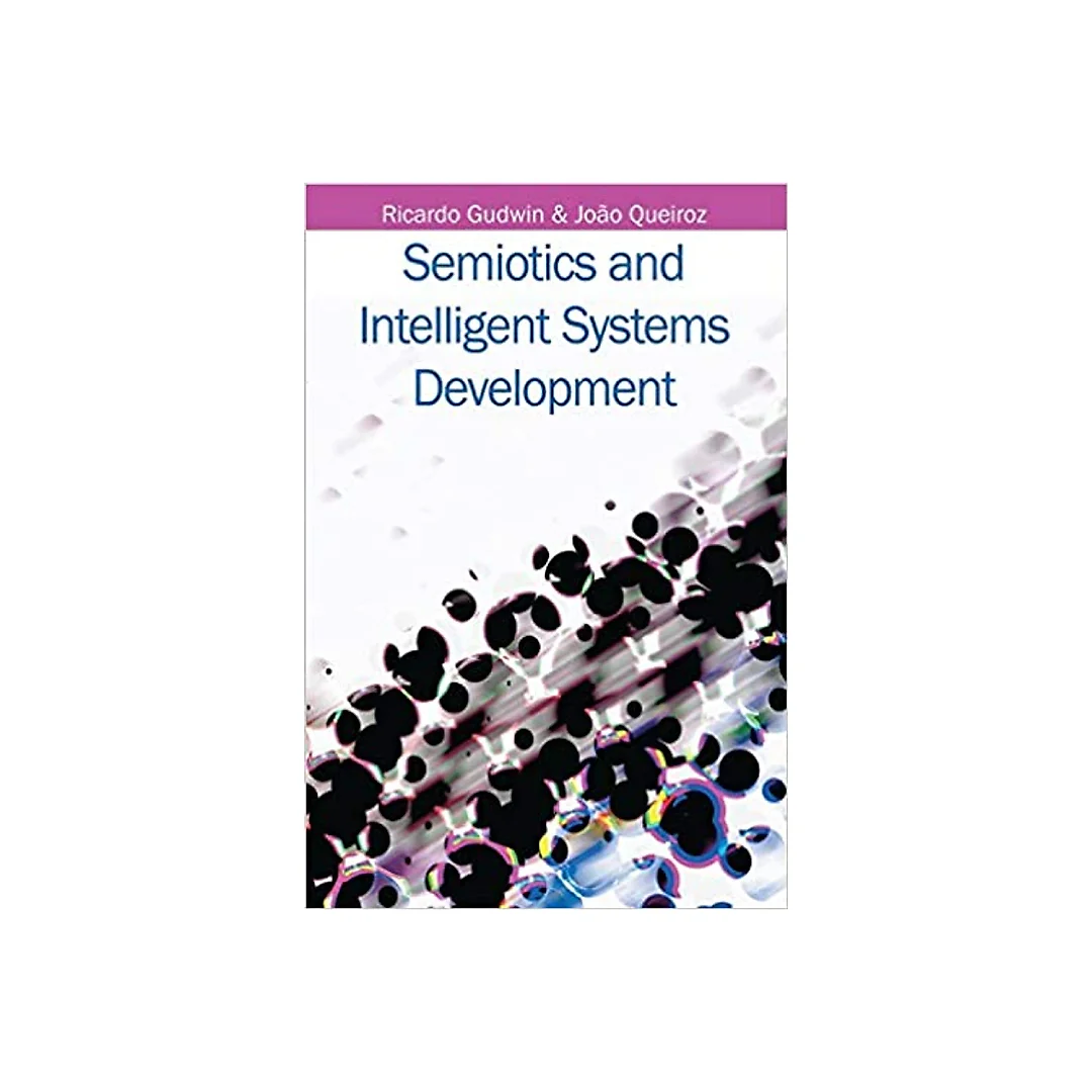 Semiotics and Intelligent Systems Development