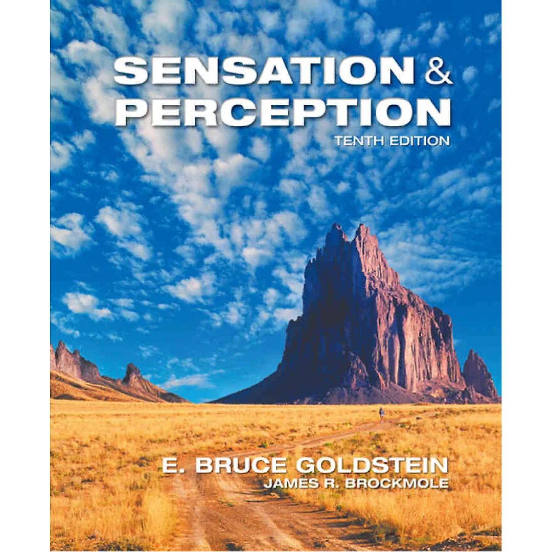 Sensation and Perception 10th Edition