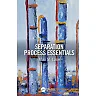 Separation Process Essentials